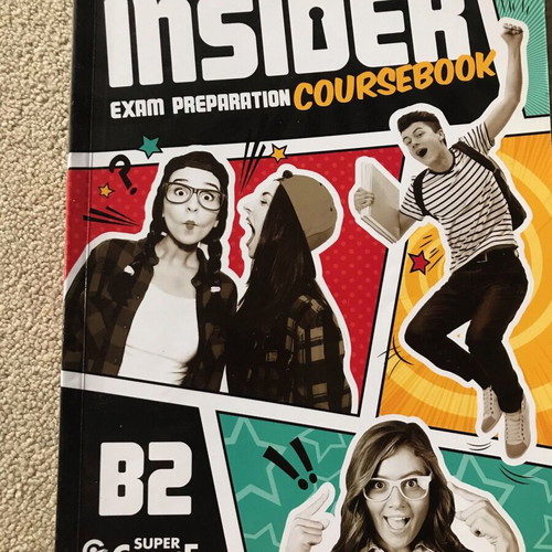 Insider B2 English Coursebook used for Lower exam preparation