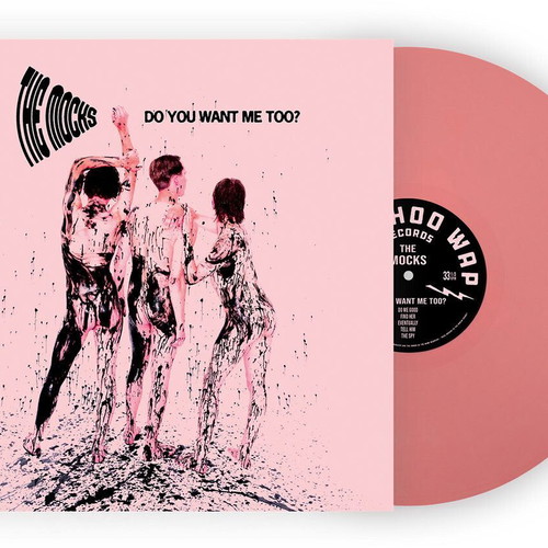 The Mocks Do You Want Me Too? 2024 Limited Edition Pink Vinyl LP New