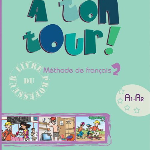 A Ton Tour 2: A1 + A2 Method (Teacher's Book)