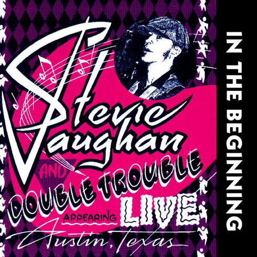 Stevie Ray Vaughan And Double Trouble In The Beginning CD brand new, rock