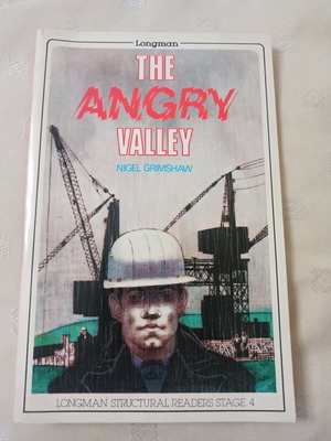 The Angry Valley book by Nigel Grimshaw, Longman Structural Readers Level 4