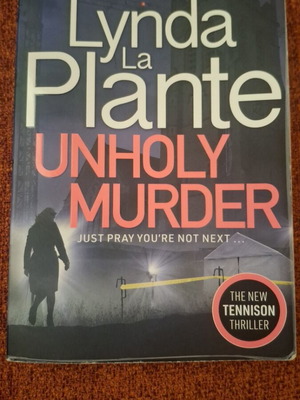 Βιβλίο θρίλερ Unholy Murder της Lynda la Plante μεταχειρισμένο