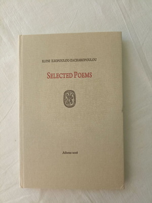 Selected Poems by Eleni Iliopoulou-Zacharopoulou hardcover new