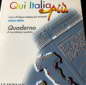 Βιβλίο εκμάθησης  ιταλικών Qui Italia piú cuaderno-Livello Medio