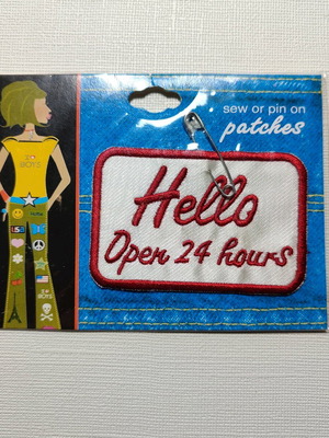 Hello Open 24 Hours embroidered patch new in packaging