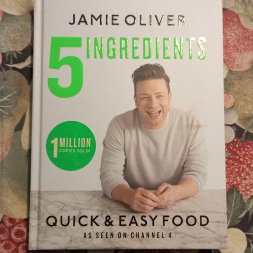 Jamie Oliver Γρήγορο κι εύκολο φαγητό με 5 συστατικά Καινούργιο
