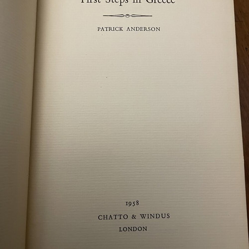 Patrick Anderson First Steps in Greece book used, first edition 1958