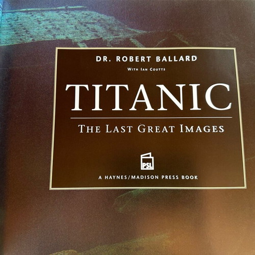Titanic The Last Great Images book like new