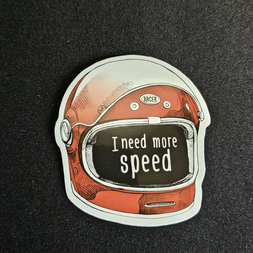 I Need More Speed Racer Sticker new