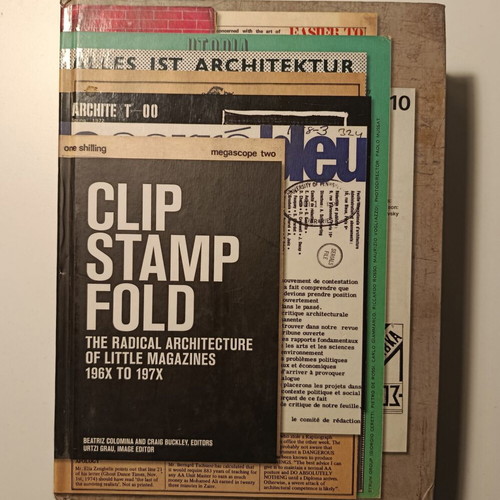 Clip, Stamp, Fold: The Radical Architecture of Little Magazines 196x-197x book