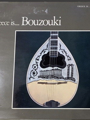 ΔΙΣΚΟΣ ΒΙΝΥΛΙΟΥ GREECE IS BOUZOUKI