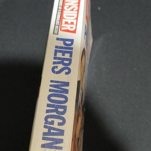 The Insider The Private Diaries of a Scandalous Decade by Piers Morgan