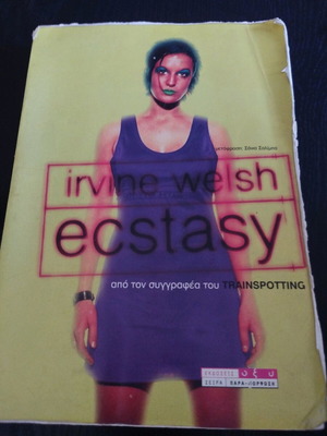 Ecstasy by Irvine Welsh used book