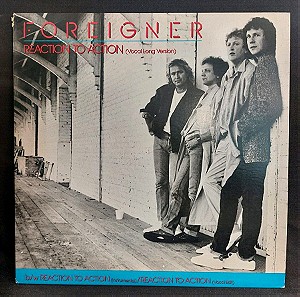 Foreigner - Reaction to action