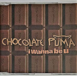 CHOCOLATE PUMA - I WANNA BE YOU