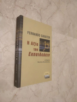 The Value of Educating by Fernando Savater, like new, Greek