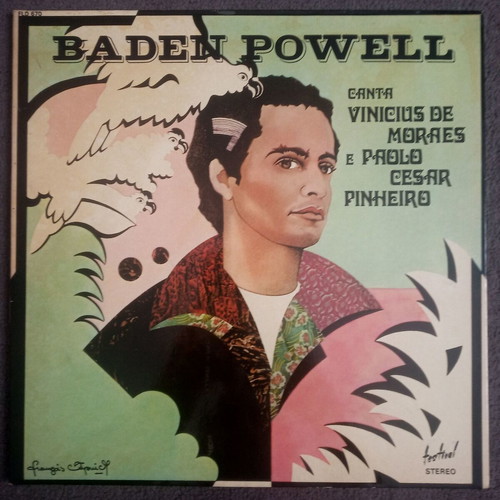 Baden Powell Canta Vinícius De Moraes E Paolo César Pinheiro vinyl record used