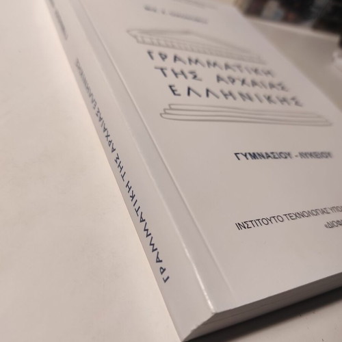 Grammar of Ancient Greek for Gymnasium and Lyceum like new