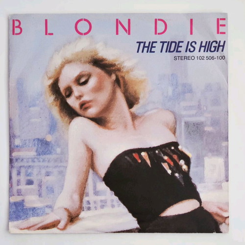 Blondie The Tide Is High 7" vinyl single like new, 1980 German edition