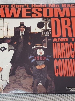 Awesome Dré & The Hardcore Committee You Can't Hold Me Back LP 1989