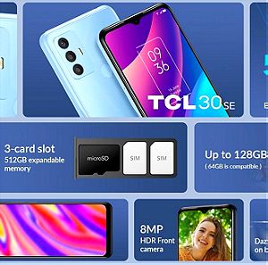 Smartphone TCL 30 SE 4gb/128gb, καινούριο, σφραγισμένο, εγγύηση επίσημης Ελληνικής αντιπροσωπείας, απόδειξη αγοράς μεγάλης Ελληνικής αλυσίδας, χρώματα μπλε και γκρι.