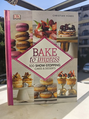 Bake to Impress by Christian Hümbs, cookbook