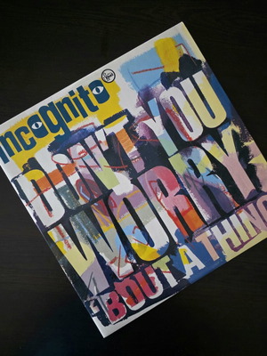 Incognito Don't You Worry 'Bout A Thing 12" vinyl maxi-single used, jazz