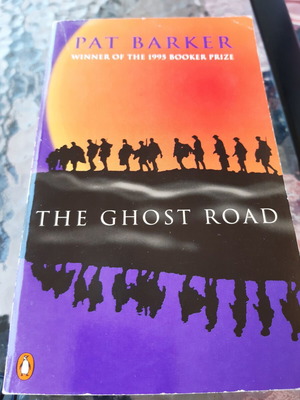 The Ghost Road by Pat Barker like new