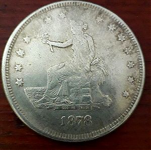 1878 $1  TRADE DOLLAR (ΑΝΤΙΓΡΑΦΟΝ)