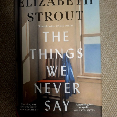The Things We Never Say by Elizabeth Strout, English paperback
