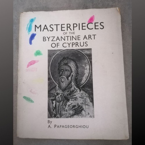 Masterpieces of the Byzantine Art of Cyprus used book