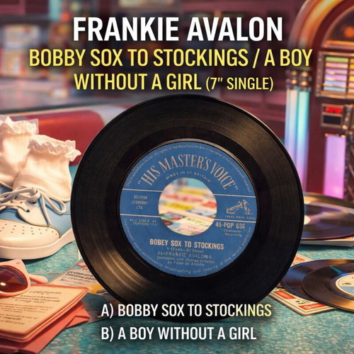 Frankie Avalon Bobby Sox To Stockings / A Boy Without A Girl 7" Single used