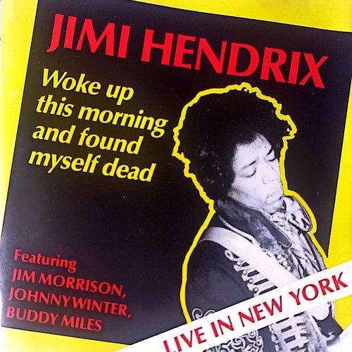 Jimi Hendrix Woke Up This Morning And Found Myself Dead CD, rock