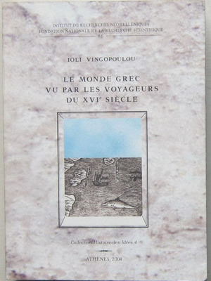 Le Monde Grec Vu Par Les Voyageurs Du XVIe Siècle unread