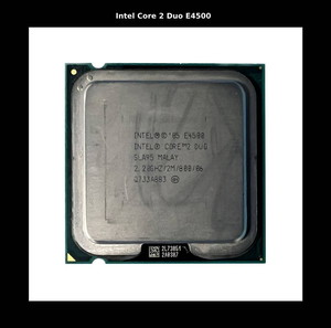 Intel Core 2 Duo E4500