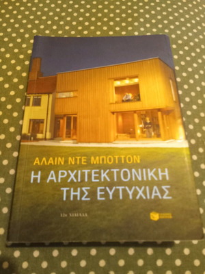 The Architecture of Happiness Alain De Botton like new