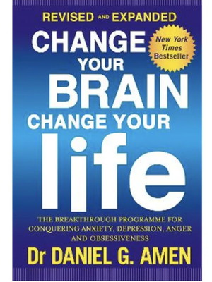 Change Your Brain Change Your Life Revised and Expanded Edition νέο