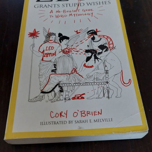Zeus Grants Stupid Wishes paperback by Cory O'Brien