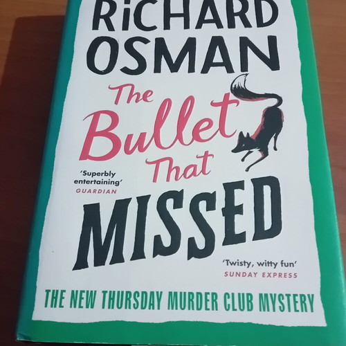 The Bullet That Missed by Richard Osman hardcover like new