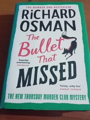 The Bullet That Missed by Richard Osman hardcover like new