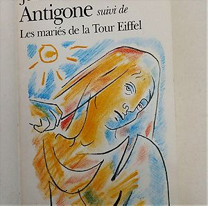 Antigone suivi de les maries de la Tour Eiffel