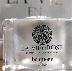 La vie en rose*Be Queen Cream 50ml