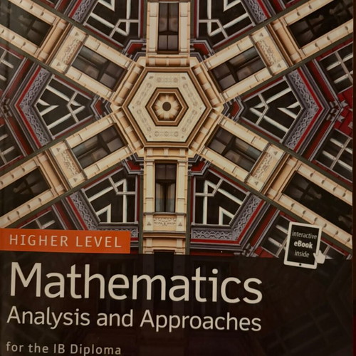 Mathematics Analysis and Approaches for the IB Diploma Higher Level new