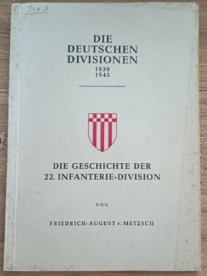 Die Deutschen Divisionen 1939-1945 book used, history of 22nd Infantry Division