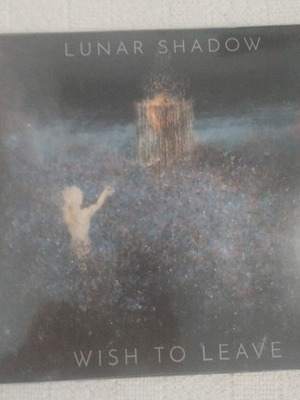 Lunar Shadow Wish To Leave LP album