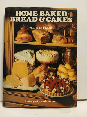 Home Baked Bread & Cakes baking book used 1973