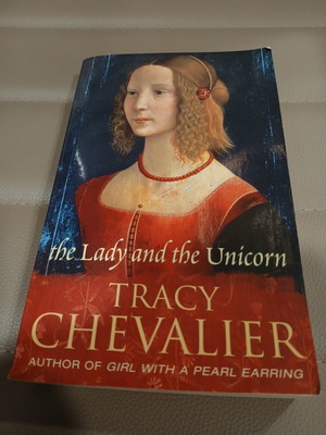 The Lady and the Unicorn by Tracy Chevalier like new, English