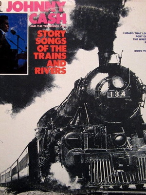 Johnny Cash Story Songs Of The Trains And Rivers vinyl record used, country