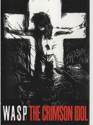 W.A.S.P. The Crimson Idol cassette, metal