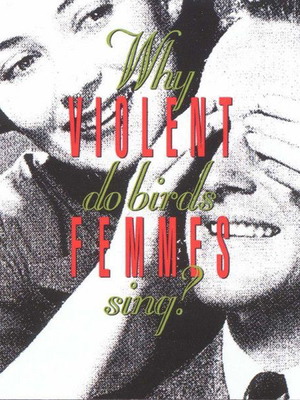 Violent Femmes Why Do Birds Sing? 2xCD Deluxe Edition brand new